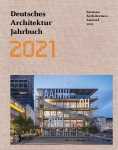 Deutsches Architektur Jahrbuch 2021. 