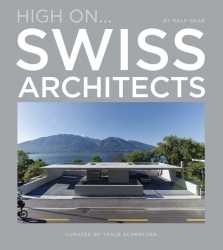 Swiss Architects. Neu! 