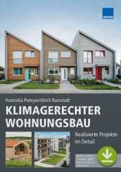 Klimagerechter Wohnungsbau - Realisierte Projekte mit Konstruktionsdetails! 
