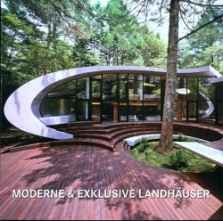 Moderne & exklusive Landhäuser 