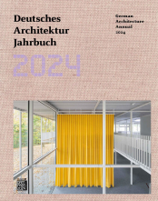 Deutsches Architektur Jahrbuch 2024. 