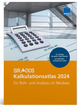 SIRADOS Kalkulations-Atlas 2024 für Roh- und Ausbau im Neubau 