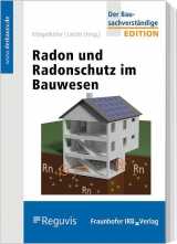 Radon und Radonschutz im Bauwesen. 