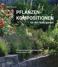 Pflanzen Kompositionen für den Naturgarten. 